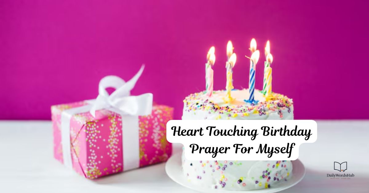Heart Touching Birthday Prayer For Myself