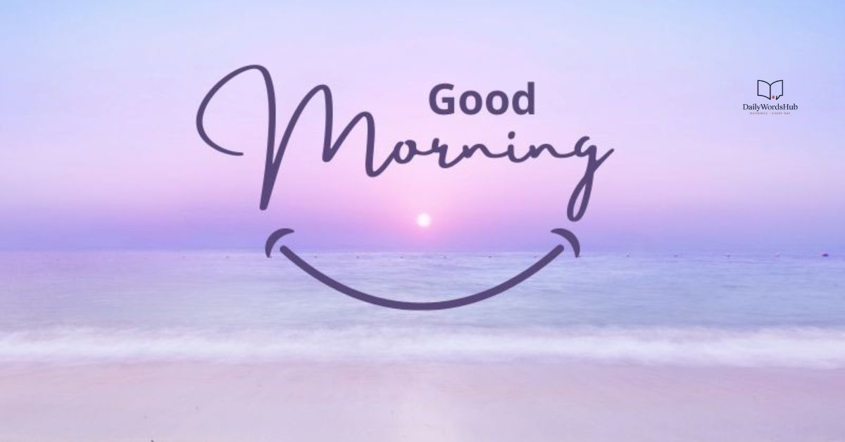 Best Positive and Powerful Good Morning Prayer for My Love