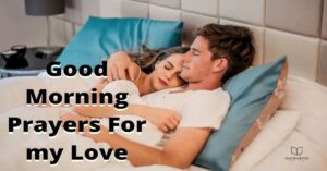 Good morning prayers for her