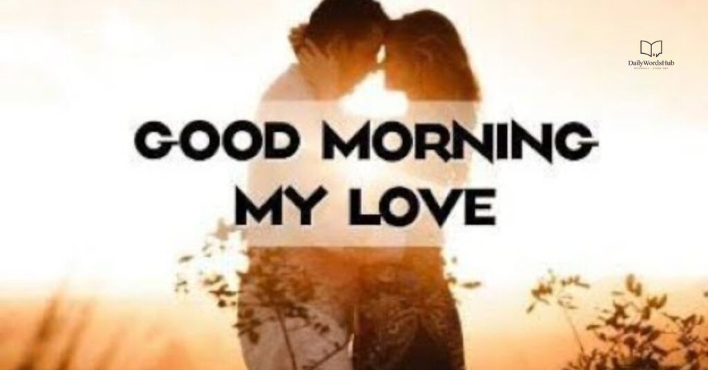 Romantic Good Morning Prayers for My Love