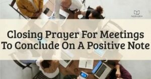 Short Closing Prayer For Meeting