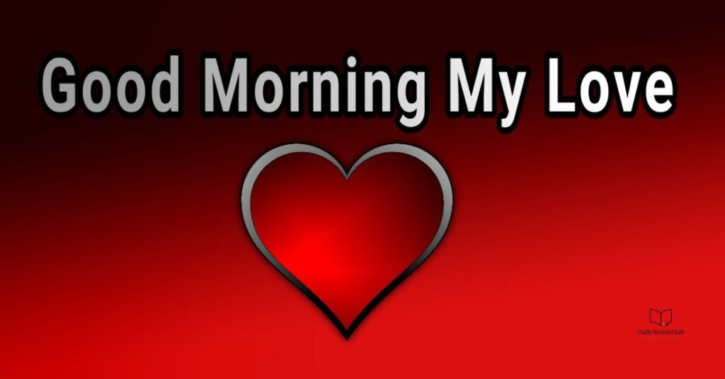 Sweet Good Morning Prayer Messages for My Love